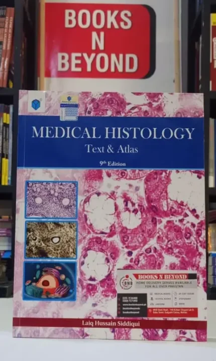 Laiq Hussain Medical Histology Text and Atlas 9th Edition