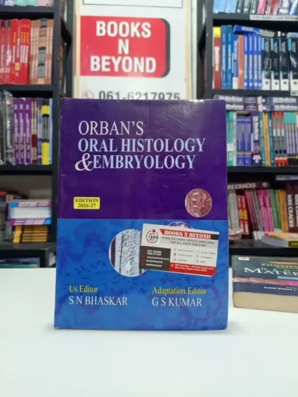Orban’s Oral Histology & Embryology Edition 2025–2026