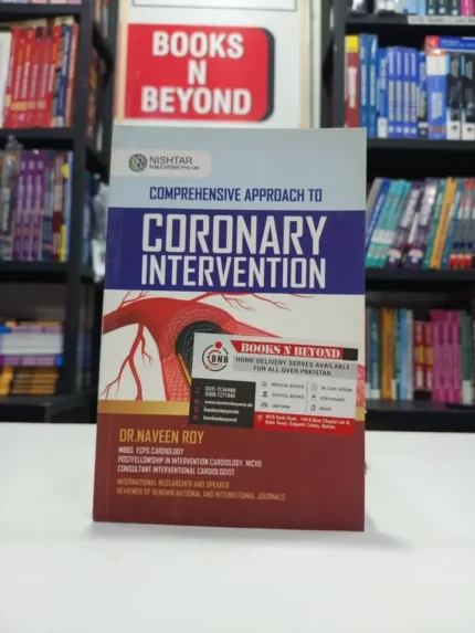 Comprehensive Approach to Coronary Intervention by Dr Naveen Roy