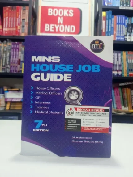 MNS House Job Guide 7th Edition by Dr Muhammad Naseem Sherzad