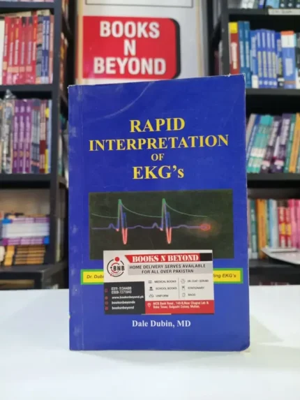 Rapid Interpretation Of EKGs by Dale Dubin