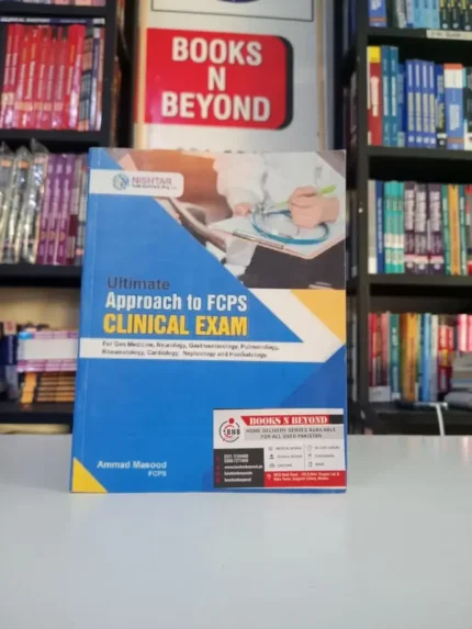 Ultimate Approach to FCPS Clinical Exam